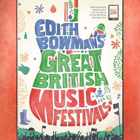 EDITH BOWMAN'S GREAT BRITISH MUSIC FESTIVALS